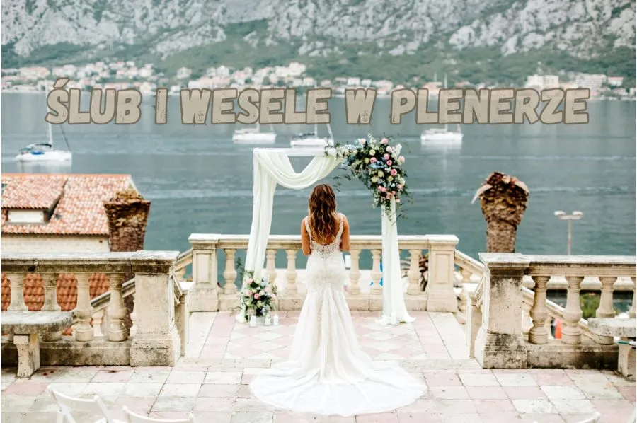 Poradnik dla par planujących plenerowe wesele w Polsce